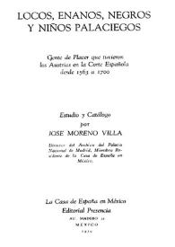 Locos, enanos, negros y niños palaciegos : gente de placer que tuvieron los Austrias en la Corte española desde 1563 a 1700