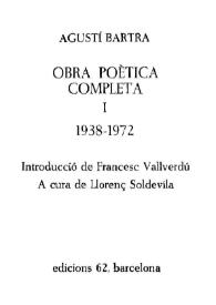 Obra poètica completa. Volum I : 1938-1972