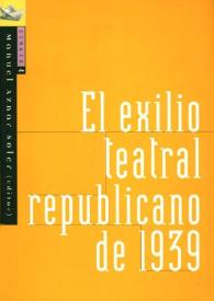 El exilio teatral republicano de 1939