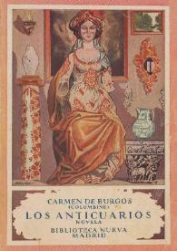 Más información sobre Los anticuarios : novela / Carmen de Burgos (Colombine)