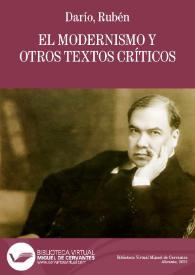 El modernismo y otros textos críticos / Rubén Darío | Biblioteca Virtual Miguel de Cervantes
