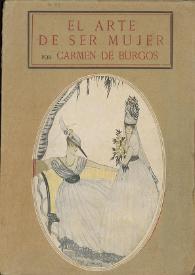 Más información sobre El arte de ser mujer (belleza y perfección) / por Carmen de Burgos (Colombine)