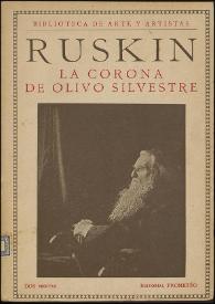 Más información sobre La corona de olivo silvestre / John Ruskin ; traducción de Carmen de Burgos