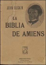 La Biblia de Amiens / John Ruskin ; traducción de Carmen de Burgos | Biblioteca Virtual Miguel de Cervantes