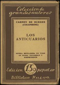 Más información sobre Los anticuarios : novela / Carmen de Burgos (Colombine)