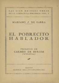 Más información sobre El pobrecito hablador / Mariano J. de Larra ; prólogo de Carmen de Burgos (Colombine)