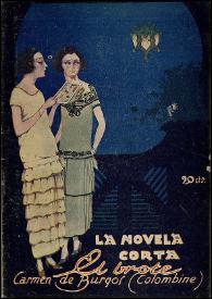 El brote. Novela inédita / Carmen de Burgos (Colombine) | Biblioteca Virtual Miguel de Cervantes