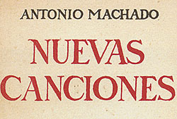 Cubierta de «Nuevas canciones», Madrid, Mundo Latino, 1924 (Fuente: «Antonio Machado y Baeza (1912-2012). Cien años de un encuentro», Madrid, Sociedad Estatal de Acción Cultural, 2012, p. 195).