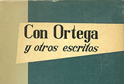 Portada de «Con Ortega y otros escritos» (Madrid, Taurus, 1964).