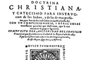 «Doctrina Cristiana», Lima, 1584 (Primer libro impreso en el Perú)
