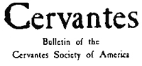 Cervantes: Bulletin of the Cervantes Society of America