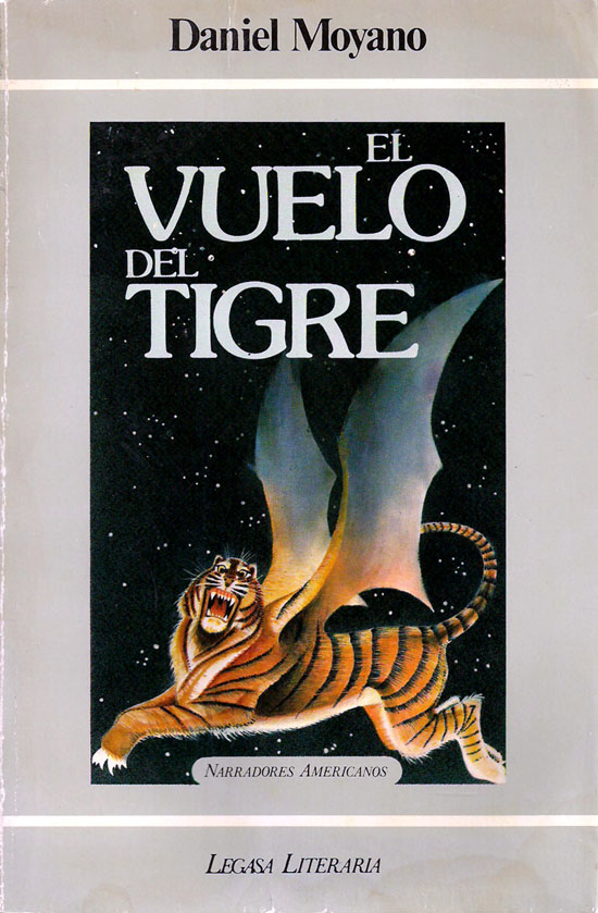   El vuelo del tigre , Madrid, Legasa, 1981 
 Fuente: Imagen cortesía de David Gabriel Gatica 