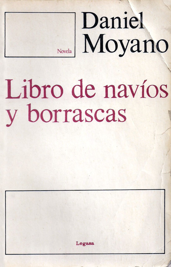  Libro de navíos y borrascas , Buenos Aires, Legasa, 1983 
 Fuente: Imagen cortesía de David Gabriel Gatica 