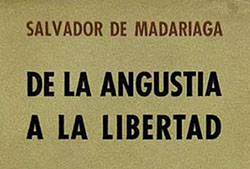 Cubierta de «De la angustia a la libertad», de Salvador de Madariaga.