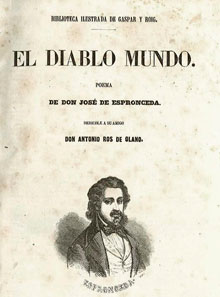 Portada del poema «El Diablo Mundo» por José Espronceda, 1840. Dedicole a su amigo don Antonio Ros de Olano.