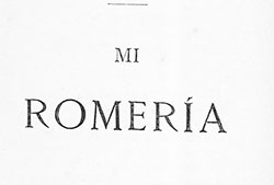 Portada de «Mi romería», Madrid, Imprenta y Fundición de M. Tello, 1888 (Fuente: Galiciana: Biblioteca Dixital de Galicia). 