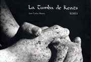 <em>La tumba de Keats</em>, Juan Carlos Mestre. Fotografía de Robés..
