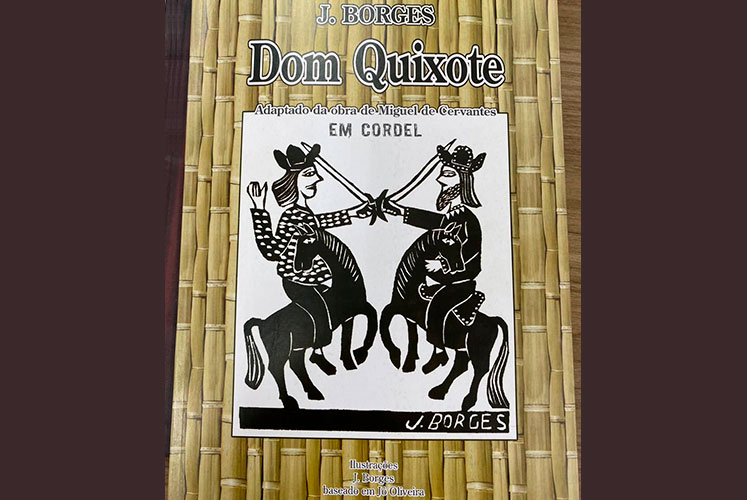 «Dom Quixote em cordel» de J. Borges.