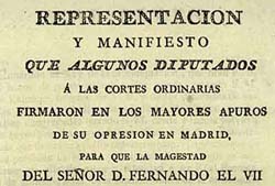 «Manifiesto de los persas», texto antiliberal de 1814 para restaurar el absolutismo en España. 69 diputados pedían a Fernando VII que suspendiera la Constitución de Cádiz. Fuente: Wikimedia Commons.