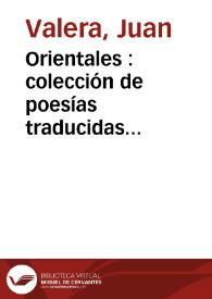 Orientales : colección de poesías traducidas directamente del arábigo en verso castellano, por D. Pedro Lahitte Ricard, catedrático sustituto de lengua árabe en la Universidad de Granada