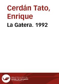La Gatera. 1992