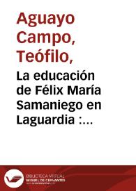 La educación de Félix María Samaniego en Laguardia : El Estudio de Gramática