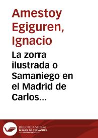 La zorra ilustrada o Samaniego en el Madrid de Carlos III