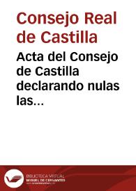 Acta del Consejo de Castilla declarando nulas las renuncias de Bayona (Madrid, 11 de agosto de 1808)