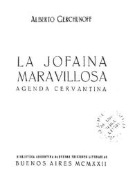 La jofaina maravillosa : agenda cervantina