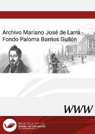 Archivo Mariano José de Larra - Fondo Paloma Barrios Gullón