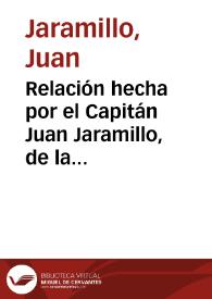Relación hecha por el Capitán Juan Jaramillo, de la jornada que había hecho a la Tierra Nueva en Nueva España y al descubrimiento de Cíbola, yendo por General Francisco Vázquez Coronado (Año de 1537)