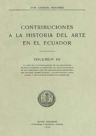 Contribuciones a la Historia del Arte en el Ecuador. Volumen III