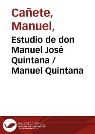 Estudio de don Manuel José Quintana