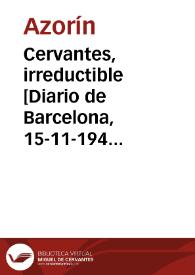 Cervantes, irreductible [Diario de Barcelona, 15-11-1946]