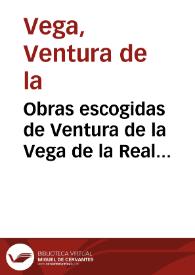 Obras escogidas de Ventura de la Vega de la Real Academia Española. Tomo Primero