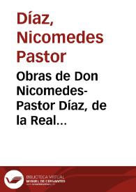 Obras de Don Nicomedes-Pastor Díaz, de la Real Academia Española. Tomo II