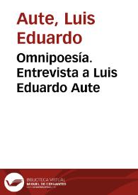 Omnipoesía. Entrevista a Luis Eduardo Aute