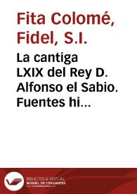 La cantiga LXIX del Rey D. Alfonso el Sabio. Fuentes históricas