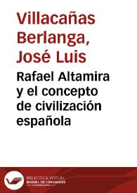 Rafael Altamira y el concepto de civilización española