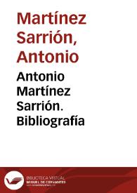 Antonio Martínez Sarrión. Bibliografía