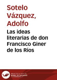 Las ideas literarias de don Francisco Giner de los Ríos