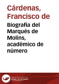 Biografía del Marqués de Molins, académico de número