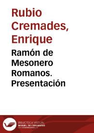 Ramón de Mesonero Romanos. Presentación