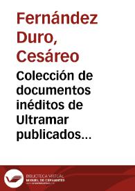 Colección de documentos inéditos de Ultramar publicados por la Academia de la Historia. (Tomo III de la isla de Cuba)