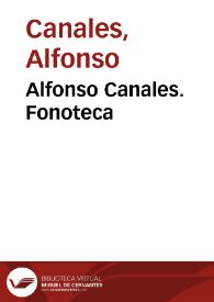 Alfonso Canales. Fonoteca
