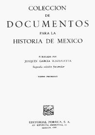 Colección de documentos para la historia de México.Tomo Primero