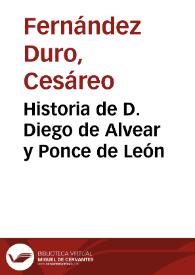 Historia de D. Diego de Alvear y Ponce de León