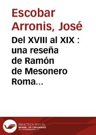 Del XVIII al XIX : una reseña de Ramón de Mesonero Romanos sobre 