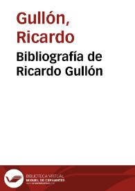 Bibliografía de Ricardo Gullón