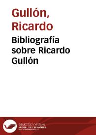Bibliografía sobre Ricardo Gullón